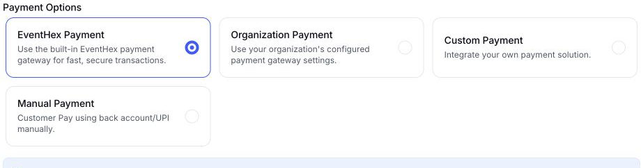 EventHex event Payment Options showing EventHex Payment, Organization Payment, Custom Payment, and Manual Payment